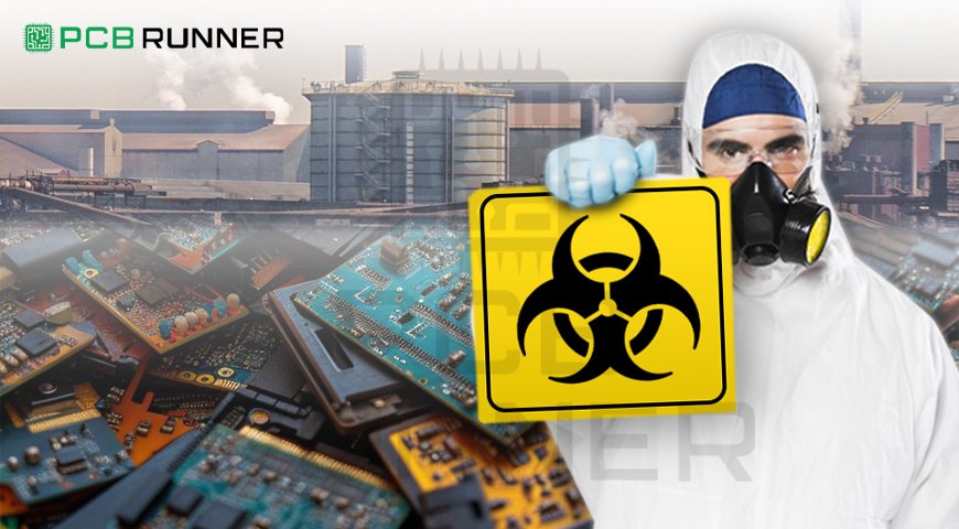 Handle Toxic Waste in PCB Production