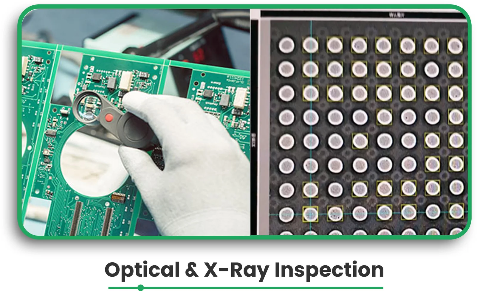 Optical & x ray inspection